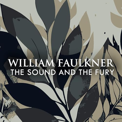 The Sound and the Fury by William Faulkner episode artwork