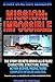 The Mission Impossible Movies (Story In Action Book 4)