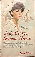 Judy George, Student Nurse B000OO6ZD8 Book Cover