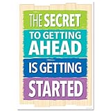 Creative Teaching Press Poster The Secret to Getting Ahead. Inspire U Poster (0318)
