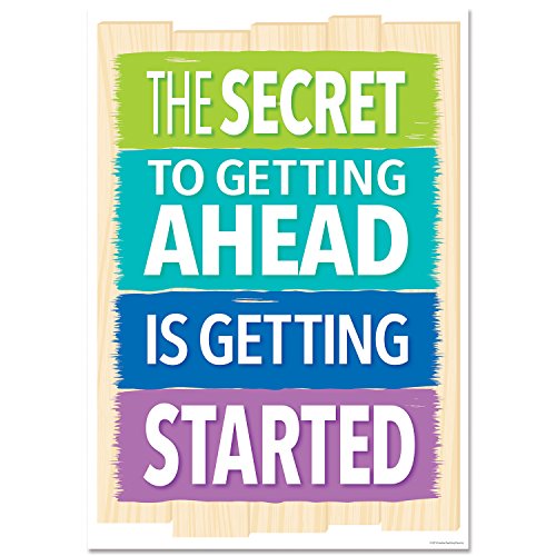 Creative Teaching Press Poster The Secret to Getting Ahead. Inspire U Poster (0318)