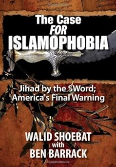 CASE FOR ISLAMOPHOBIA: Jihad by the Word; America's Final Warning book cover