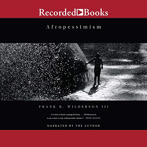 Afropessimism by Frank Wilderson III episode artwork