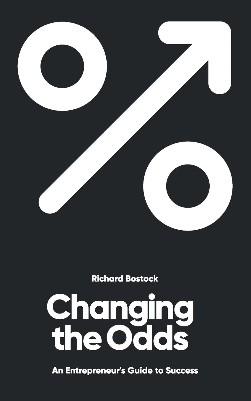Changing the Odds: An entrepreneur's guide to success