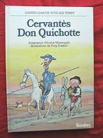 Don Quichotte: L'ingenieux hidalgo de la Manche (Contes gais de tous les temps) 2040108971 Book Cover