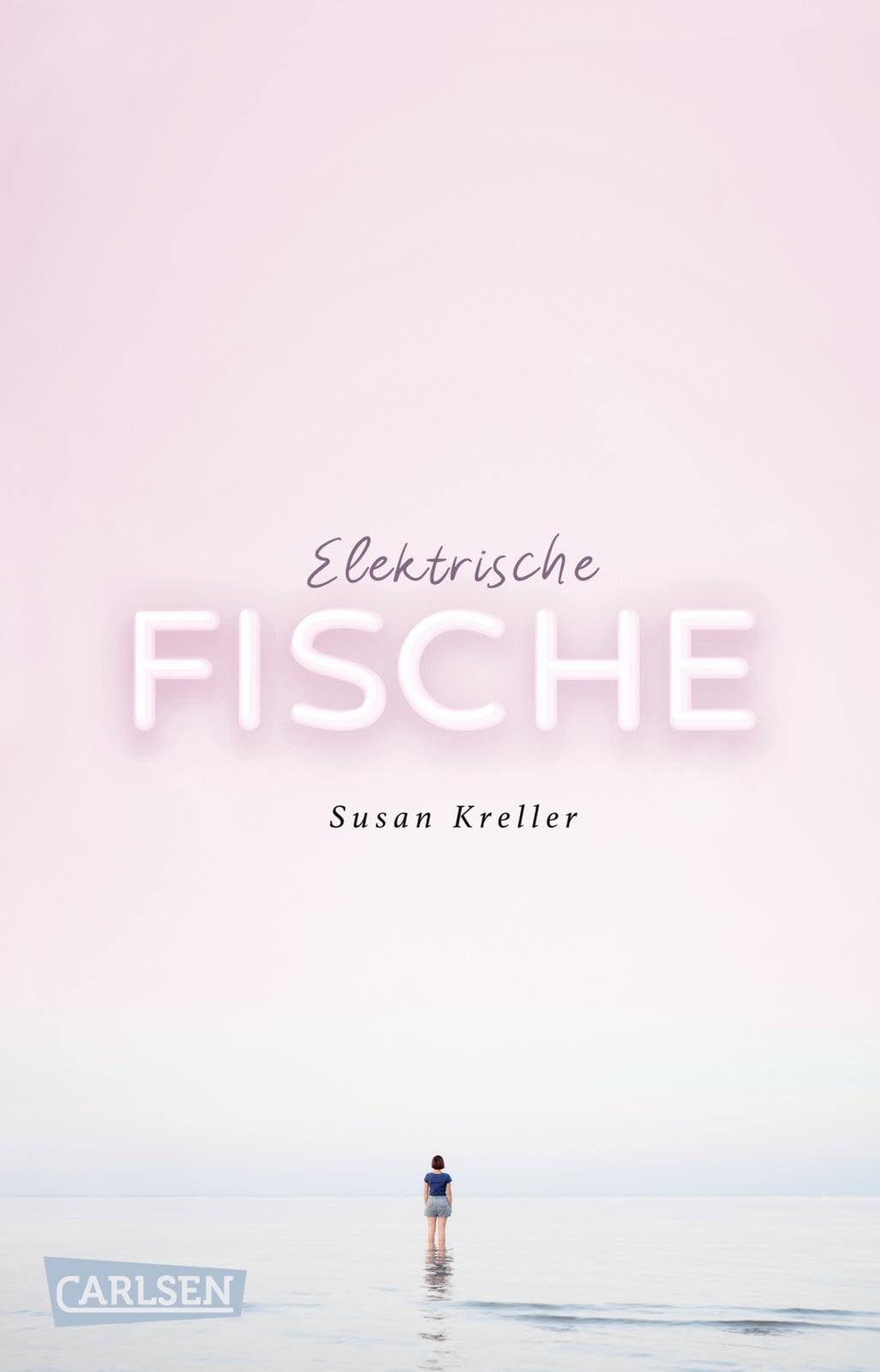 Elektrische Fische: Ein berührendes Jugendbuch über Heimweh, Neuanfang und die erste Liebe