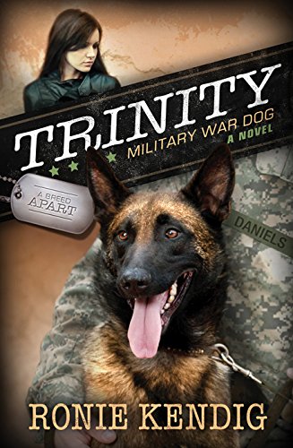 Buy Trinity: Military War Dog Volume 1: 01 (Breed Apart) — BookShops.in