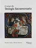 Curso de teologia sacramentaria/ Sacramental Theology Course (Spanish Edition)