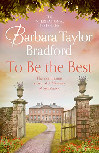 Image of To Be the Best: a gripping historical family saga continuing the story of Emma Harte and A Woman of Substance, now a major new tv drama.: Book 3 (The Harte Family Saga)