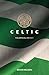 Celtic: The Official History