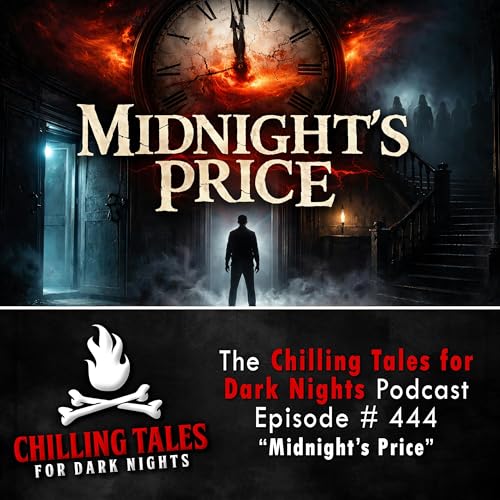 444: Midnight's Price - Chilling Tales for Dark Nights