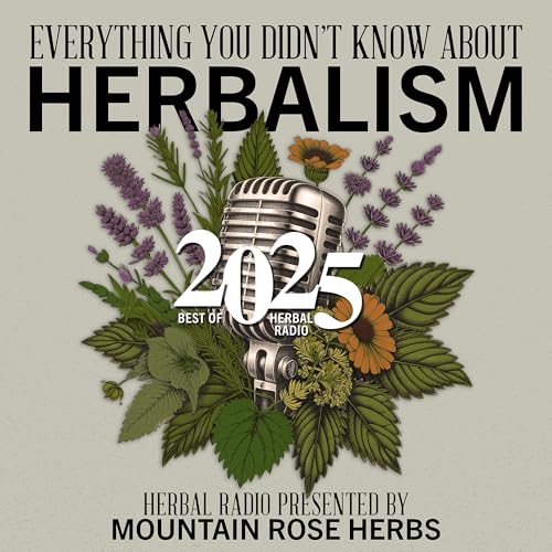 Best of 2025 | Herbal Radio