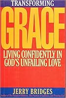 Transforming Grace: Living Confidently in God's Unfailing Love (Hardcover) Transforming Grace: Living Confidently in God's Unfailing Love (Hardcover) B003PVM9UA Book Cover