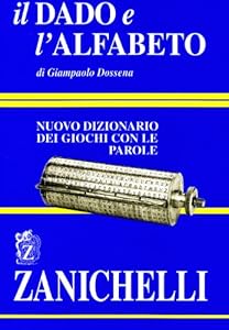 Vedi scheda su Amazon Il dado e l'alfabeto. Nuovo dizionario dei giochi con le parole