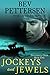 JOCKEYS AND JEWELS (Dangerous Odds Book 1)