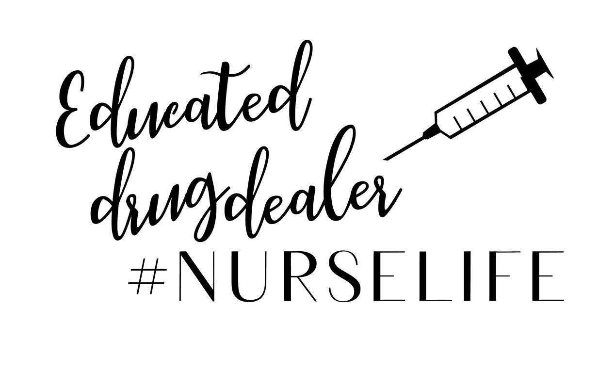 Educated Drug Dealer #Nurselife Funny NOK Decal Vinyl Sticker |Cars Trucks Vans Walls Laptop|Black|7.5 x 4.0 in|NOK387