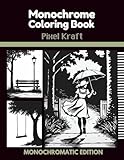 Photo Gallery monochrome coloring book: discover the beauty of just one color Photo Gallery monochrome coloring book: discover the beauty of just one color