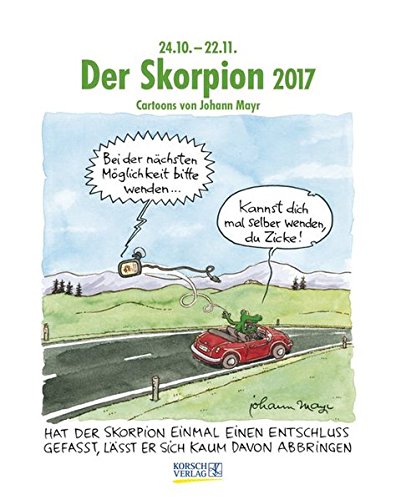 Skorpion 2017: Sternzeichen-Cartoonkalender Skorpion 2017: Sternzeichen-Cartoonkalender