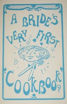 Paperback A bride's very first cookbook? Book