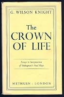 The Crown of Life - Esssays in Interpretation of Shakespeare's Final Plays Third Printing with Corrections 0416509401 Book Cover