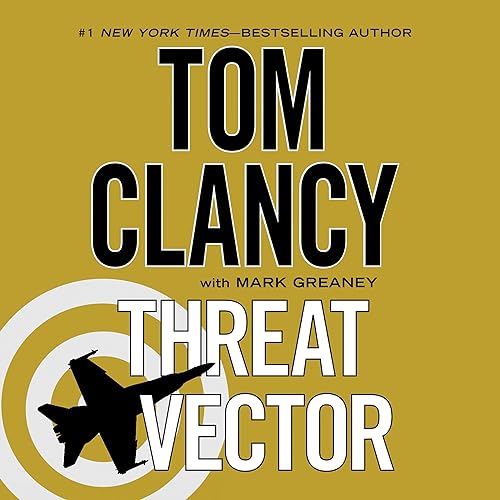Threat Vector | Tom Clancy, Mark Greaney
