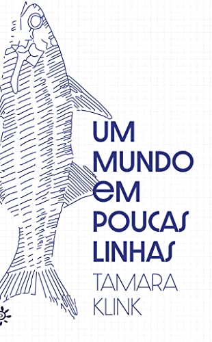 Um mundo em poucas linhas
