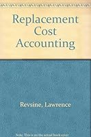 Replacement Cost Accounting 0137736304 Book Cover