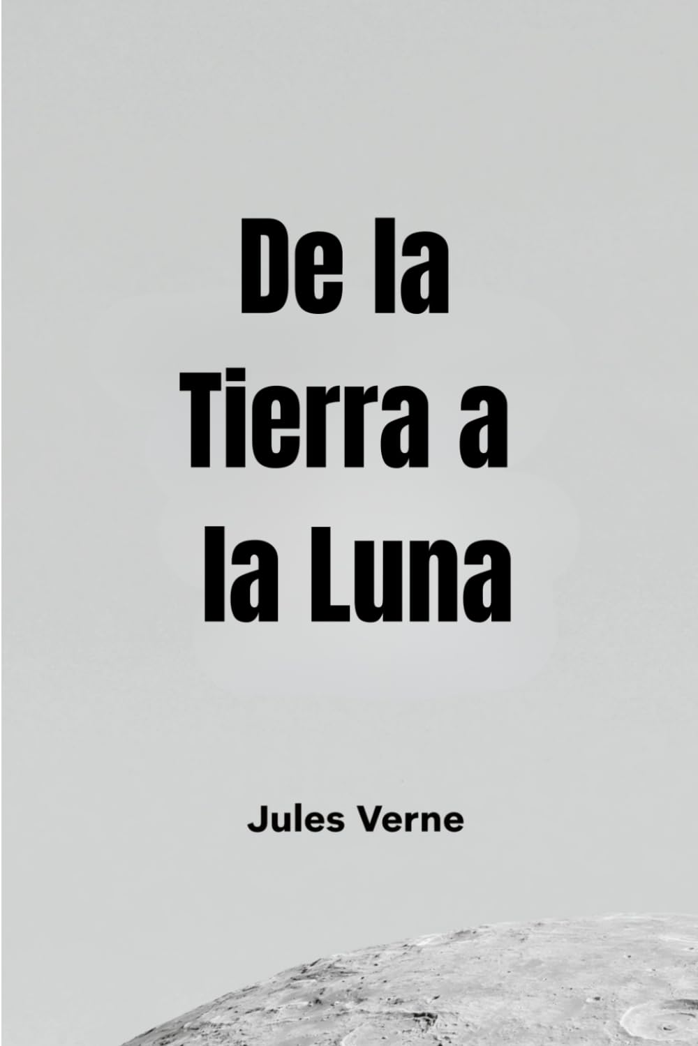 De la Tierra a la Luna