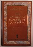 The Bathroom Super Bowl Quiz Book 0940462362 Book Cover