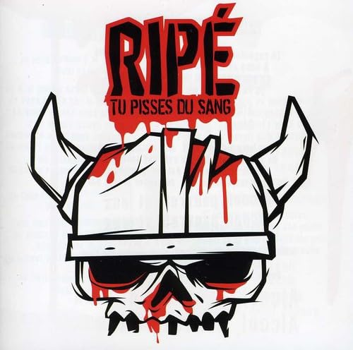 Tu Pisses Du Sang [Audio CD] Ripe (French)