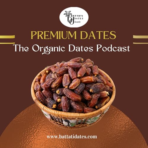 The Date Debate: All About Organic Dates
