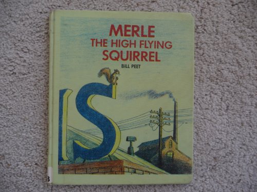 Merle the High Flying Squirrel 0395184525 Book Cover