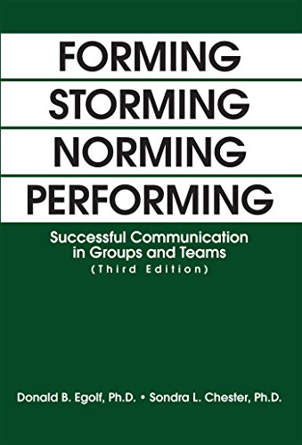  Forming Storming Norming Performing: Successful Communication in Groups and Teams (Third Edition) (E PDF