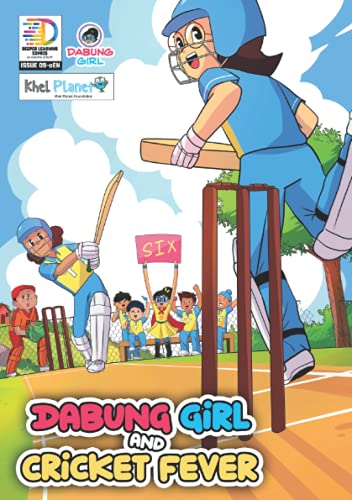 Dabung Girl and Cricket Fever: Superhero Graphic Novel / Comic Book (Dabung Girl Comics in English)