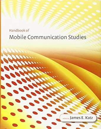 Handbook of Mobile Communication Studies