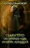 reinoldus wasser  Clara und die Legende vom Heiligen Reinoldus