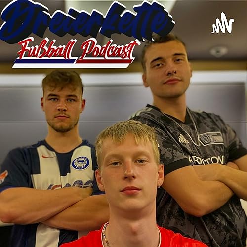 Dreierkette 008 - Meister Paraden, Rote Karten und meckernde Spieler