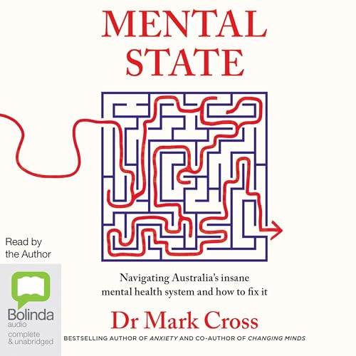 Mental State by Dr Mark Cross episode artwork