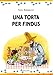 Una torta per Findus. Ediz. ad alta leggibilità