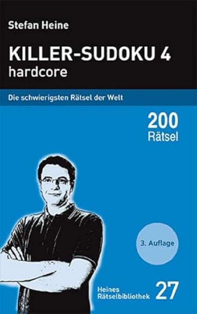 Killer-Sudoku 4 hardcore: Die schwierigsten Rätsel der Welt