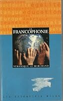la francophonie 2841139654 Book Cover