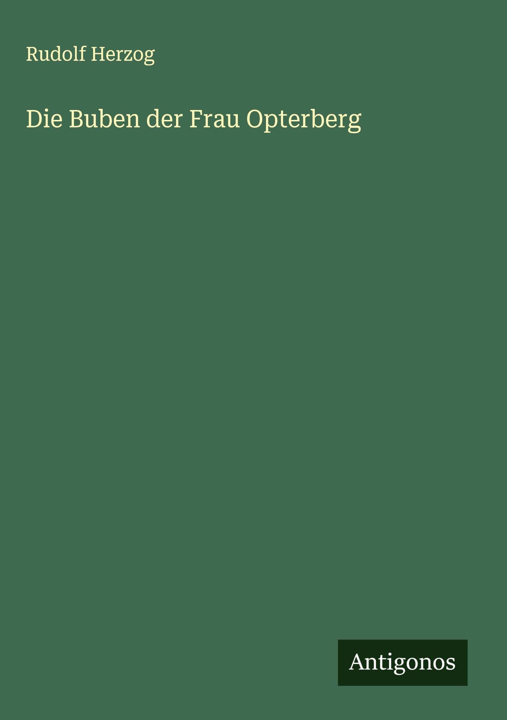 Die Buben der Frau Opterberg