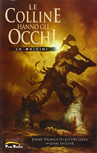 Le origini. Le colline hanno gli occhi Le origini. Le colline hanno gli occhi