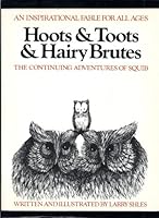 Hoots and Toots and Hairy Brutes: The Continuing Adventures of Squib 0395395038 Book Cover