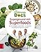 Die Ernährungs-Docs: Supergesund mit Superfoods: Die 10 wichtigsten Lebensmittel, um körperlich und geistig fit und gesund zu bleiben