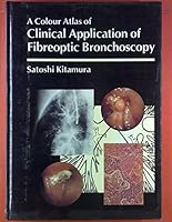 Clinical Application of Fibre Optic Bronchoscopy 0723415854 Book Cover