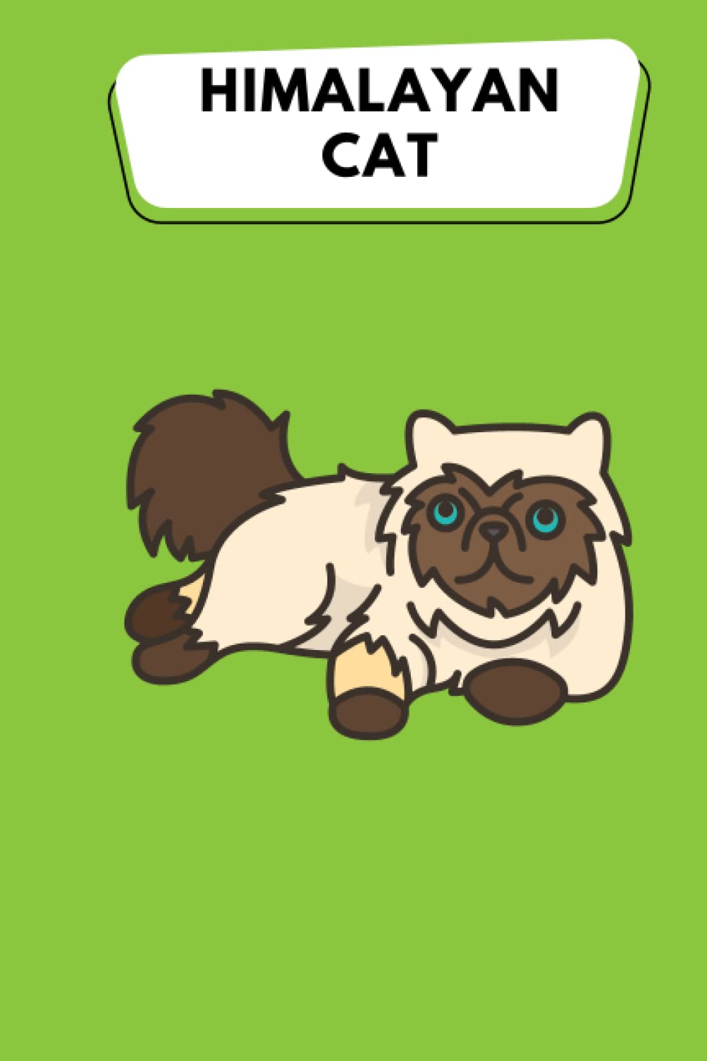 Himalayan cat: This( Himalayan cat notebook/Himalayan cat journal )beautifully designed for Himalayan cat Lovers with Himalayan cat Design ,for taking ... setting,meeting notes,etc.