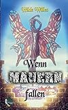  Wenn Mauern fallen
