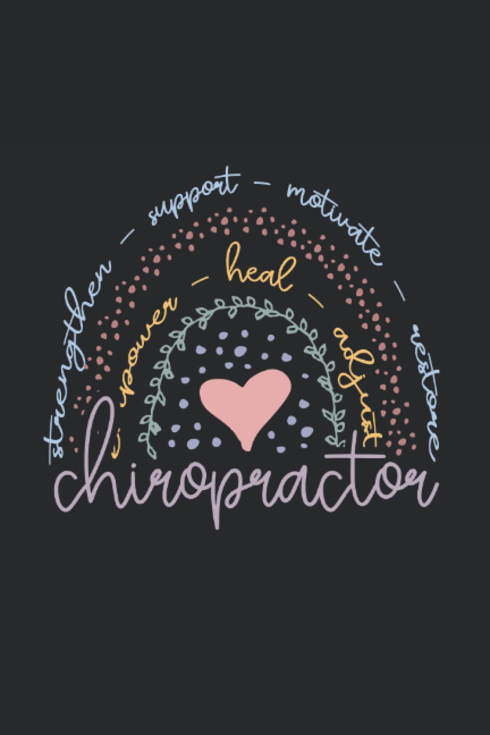 Cute Rainbow Chiropractor: Blank Lined Journal/Notebook For Chiropractors