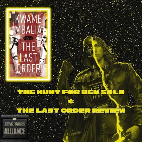 Star Wars Alliance Star Wars The Last Order Review CCLXIII